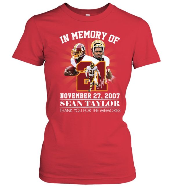 In Memory Of November 27, 2007 Sean Taylor T-Shirt