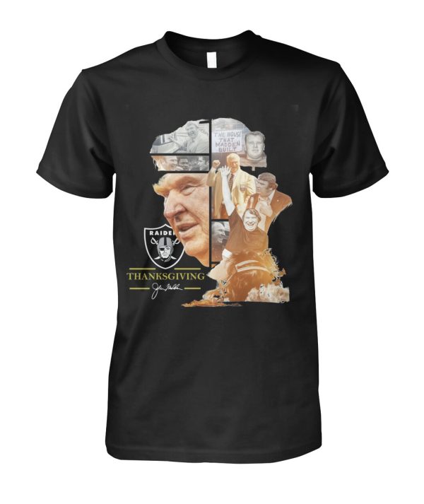 The House That John Madden Built Las Vegas Raiders Thanksgiving T-Shirt