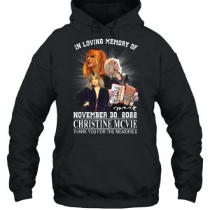 In Loving Memory Of November 30, 2022 Christine McVie Thank You For The Memories T-Shirt