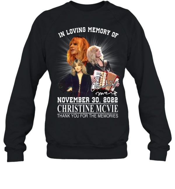 In Loving Memory Of November 30, 2022 Christine McVie Thank You For The Memories T-Shirt