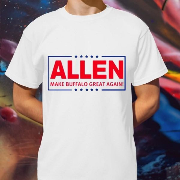 Make Buffalo Great Again Allen Mbga Josh Allen T-Shirt