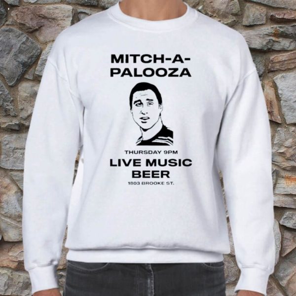 Mitch A Palooza Thursday 9Pm Live Music Beer T-Shirt