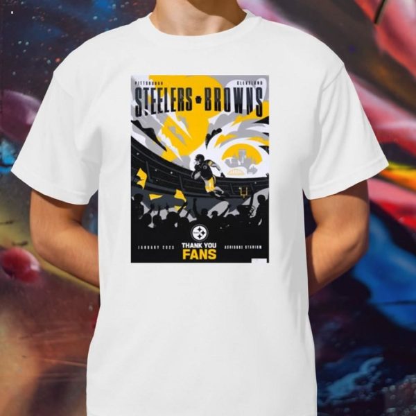 Steelers vs browns 2023 acrisure stadium thank you fans poster T-Shirt