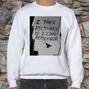 Take Pictures So I Can Remember T-Shirt