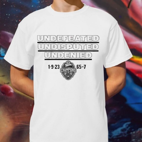 undefeated undisputed undenied UGA champs score T-Shirt