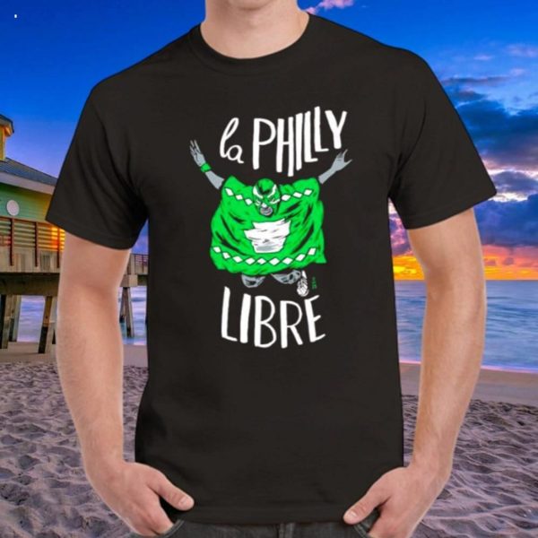 la Philly libre T-Shirt