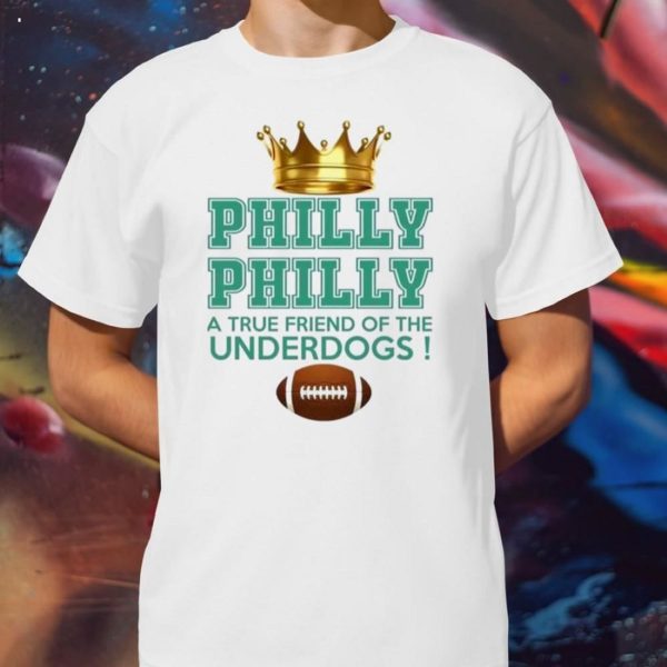 Philly Philly Underdogs T-Shirt