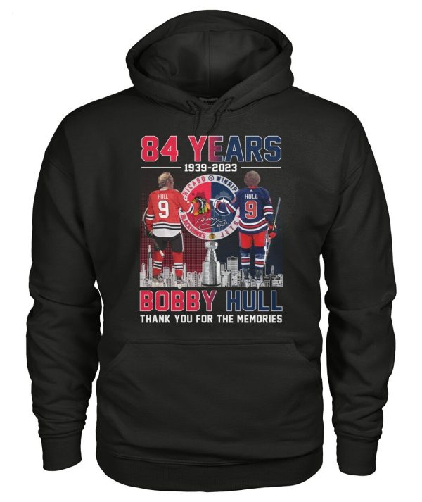 84 Years Of 1939 – 2023 Bobby Hull Thank You For The Memories T-Shirt