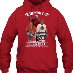 In Memory Of January 30, 2023 Bobby Hull Thank You For The Memories T-Shirt