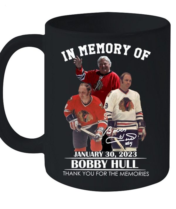 In Memory Of January 30, 2023 Bobby Hull Thank You For The Memories T-Shirt