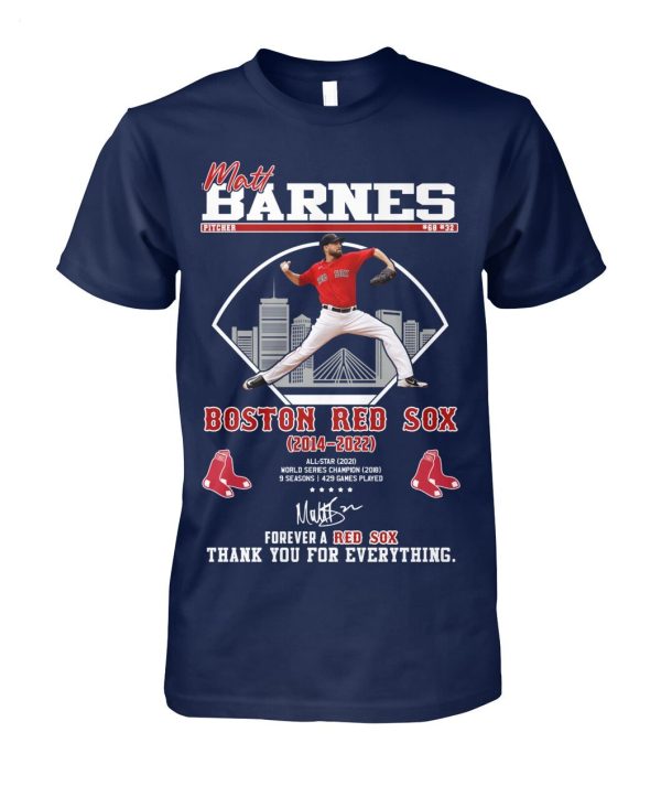 Matt Barnes Boston Red Sox 2014 – 2022 Forever A Red Sox Thank You For Everything T-Shirt