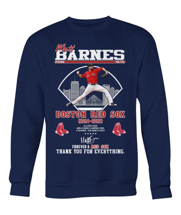 Matt Barnes Boston Red Sox 2014 – 2022 Forever A Red Sox Thank You For Everything T-Shirt