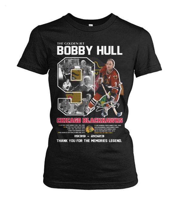 The Golden Jet Bobby Hull Chicago Blackhawks 1939 – 2023 Thank You For The Memories Legend T-Shirt