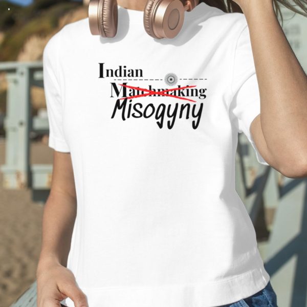 Indian Matchmaking Misogyny T-Shirt