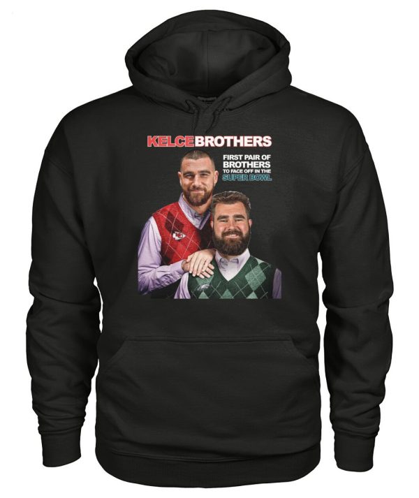 First Pair Of Brothers To Face Off In The Super Bowl Kelce Brothers  T-Shirt