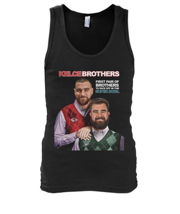 First Pair Of Brothers To Face Off In The Super Bowl Kelce Brothers  T-Shirt