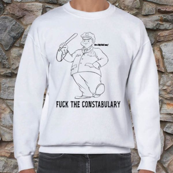 Fuck The Constabulary T-Shirt