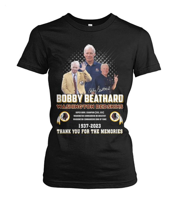 Bobby Beathard Washington Redskins 1937 – 2023 Thank You For The Memories T-Shirt