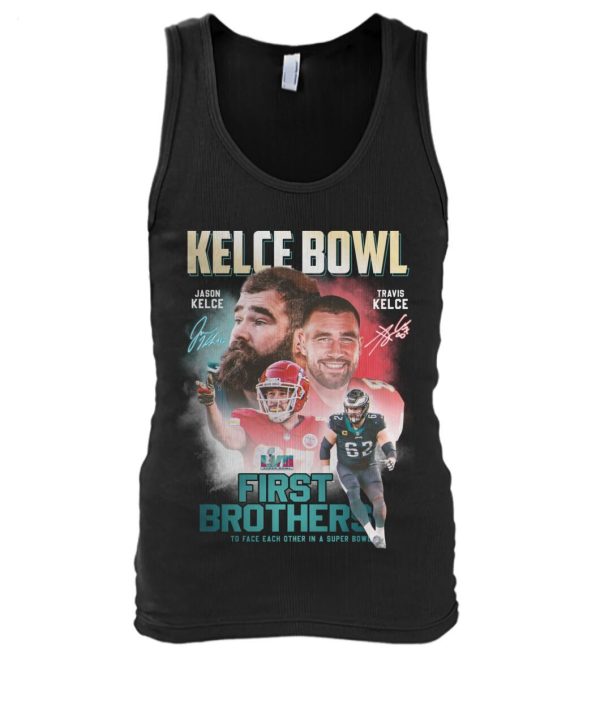 Kelce Bowl Jason Kelce And Travis Kelce First Brothers To Face Each Other In A Super Bowl T-Shirt