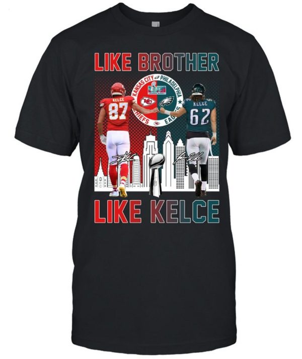 Like Brother Like Kelce T-Shirt