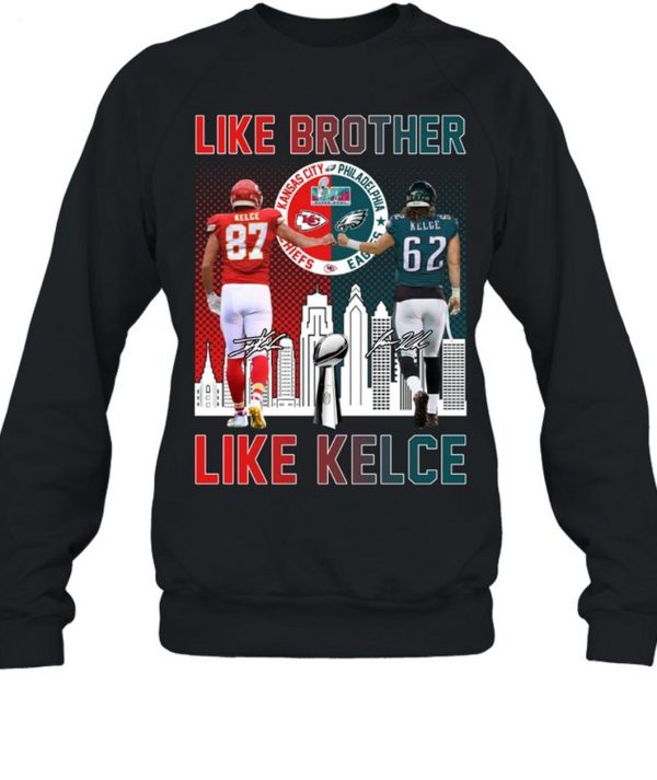 Like Brother Like Kelce T-Shirt