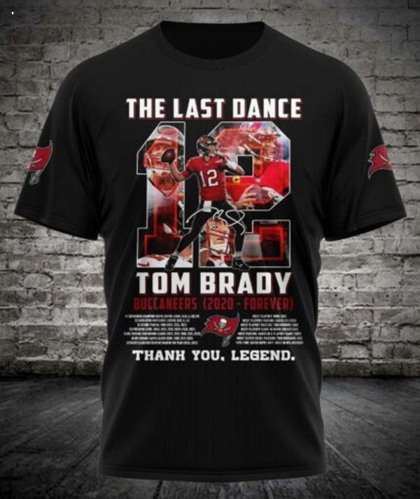 The Last Dance Tom Brady Buccaneers 2020 – Forever Thank You Legend T-Shirt