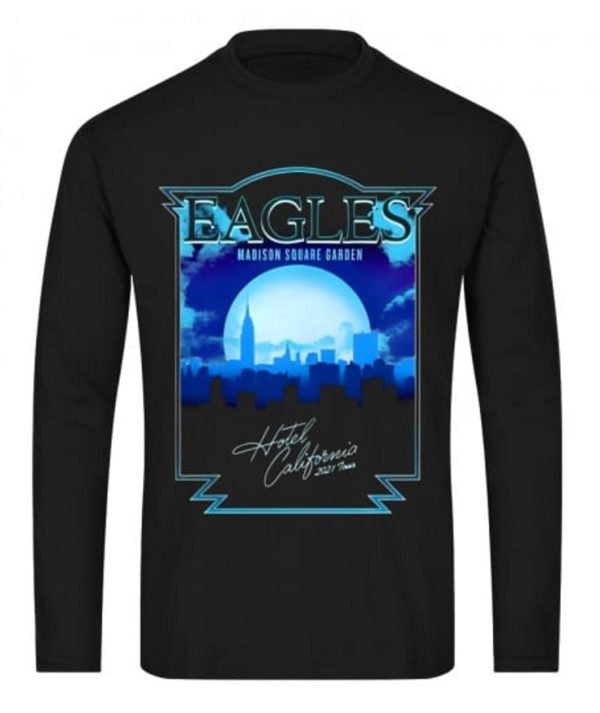 Eagles Madison Square Gardan Hotel California Tours T-Shirt