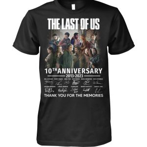 The Last Of Us 10th Anniversary 2013 – 2023 Thank You For The Memories T-Shirt