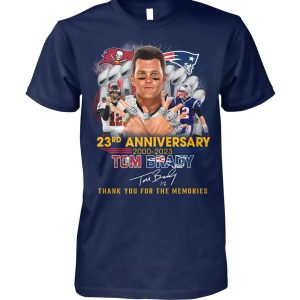 23rd Anniversary 2000 – 2023 Tom Brady Thank You For The Memories T-Shirt