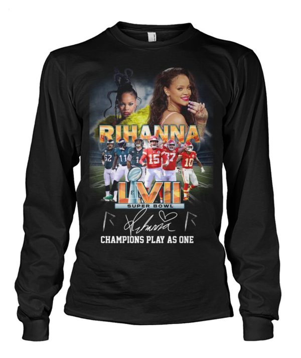 Rihanna LVII Super Bowl 2023 Champions Play As One T-Shirt