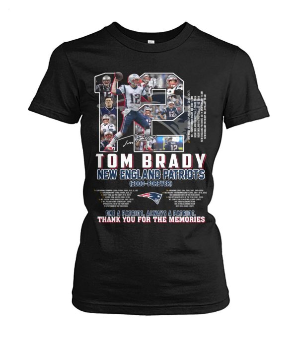 Tom Brady New England Patriots 2000 – Forever Thank You For The Memories T-Shirt