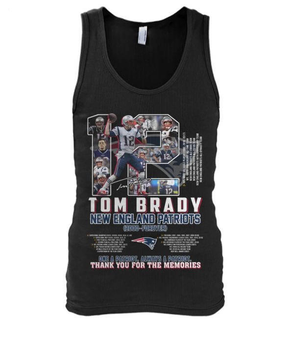 Tom Brady New England Patriots 2000 – Forever Thank You For The Memories T-Shirt