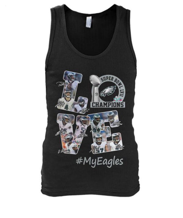 Philadelphia Eagles Super Bowl LVII Champions Love MyEagles T-Shirt