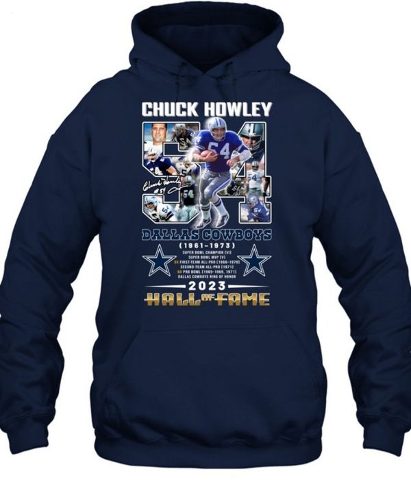 Chuck Howley Dallas Cowboys 1961 – 1973 Hall Of Fame 2023 T-Shirt