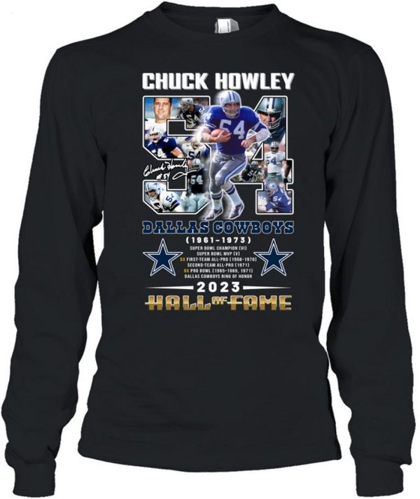 Chuck Howley Dallas Cowboys 1961 – 1973 Hall Of Fame 2023 T-Shirt