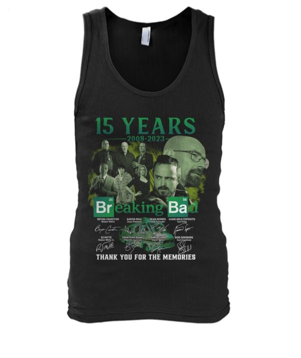 15 Years 2008 – 2023 Breaking Ba Thank You For The Memories T-Shirt