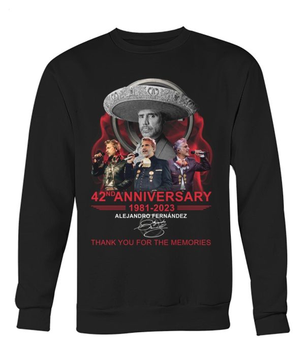 42nd Anniversary 1981 – 2023 Alejandro Fernandez Thank You For The Memories T-Shirt