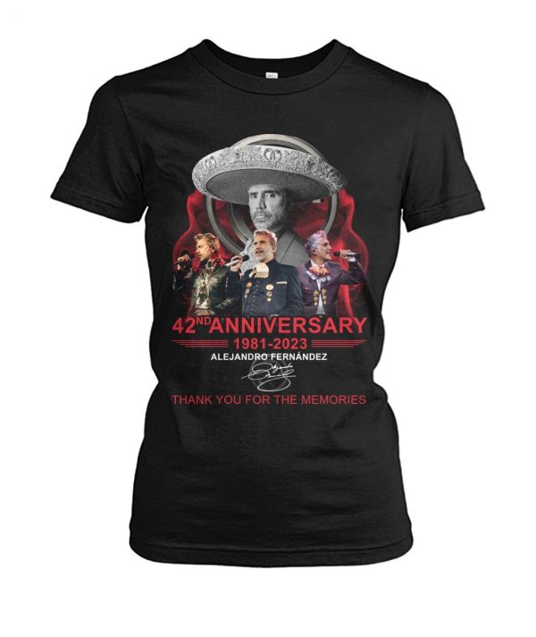 42nd Anniversary 1981 – 2023 Alejandro Fernandez Thank You For The Memories T-Shirt