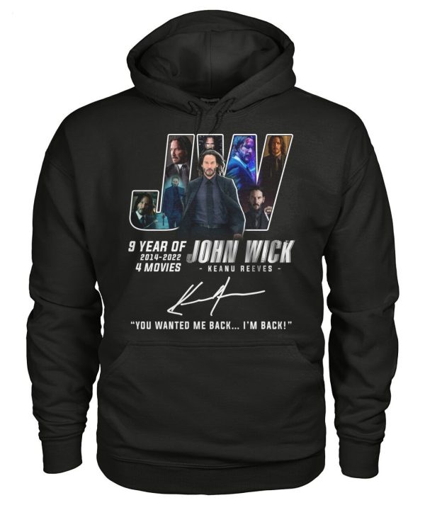 9 Years Of 2014 – 2023 4 Movies John Wick Keanu Reeves You Wanted Me Back? I’m Back! T-Shirt