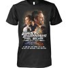 Fast & Furious 22nd Anniversary 2001 – 2023 The End Of The Road Begins T-Shirt