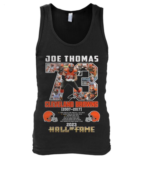 Joe Thomas Cleveland Browns 2007 – 2017 Hall Of Fame 2023 T-Shirt