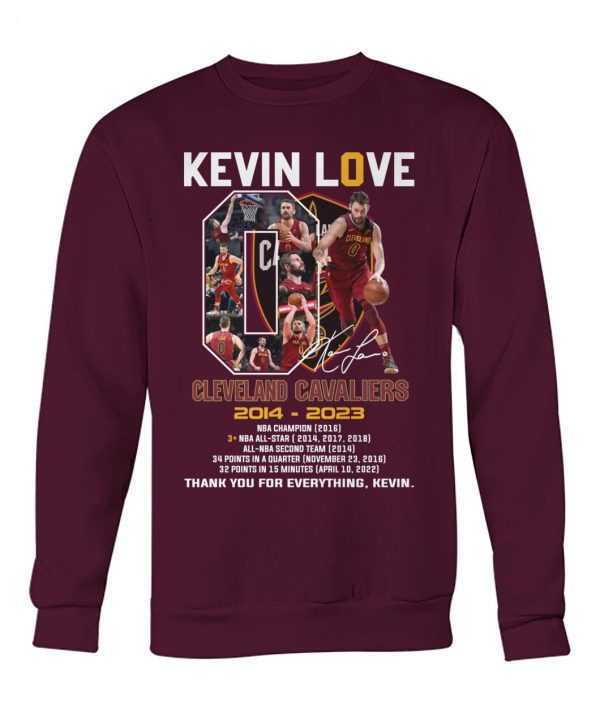 Kevin Love Cleveland  Cavaliers 2014 – 2023 Thank You For Everything, Kevin T-Shirt