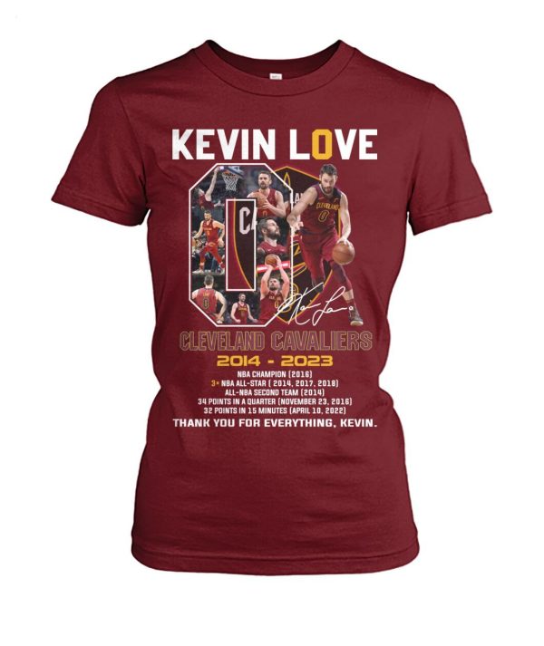 Kevin Love Cleveland  Cavaliers 2014 – 2023 Thank You For Everything, Kevin T-Shirt