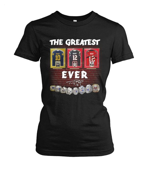 The Greatest Tom Brady Ever T-Shirt