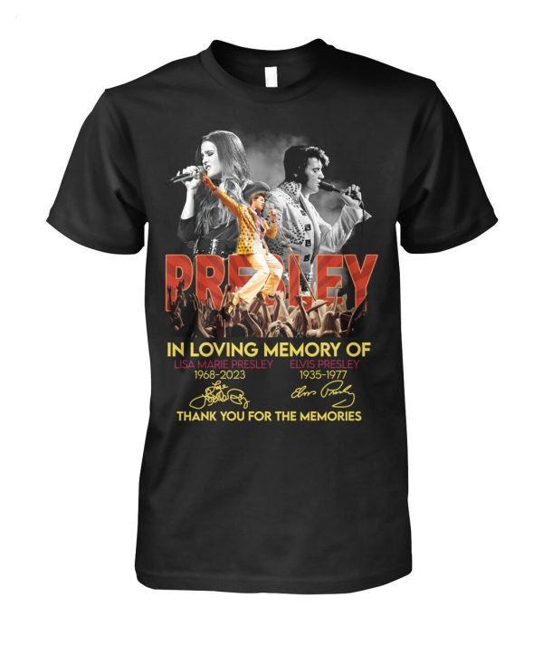 Presley In Loving Memory Of Lisa Marie Presley 1968 – 2023 And Elvis Presley 1935 – 1977 Thank You For The Memories T-Shirt