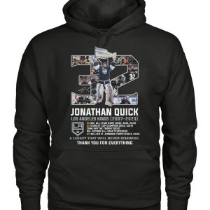 Jonathan Quick Los Angeles Kings 2007 – 2023 A Legacy That Will Never Diminish Thank You For Everything T-Shirt