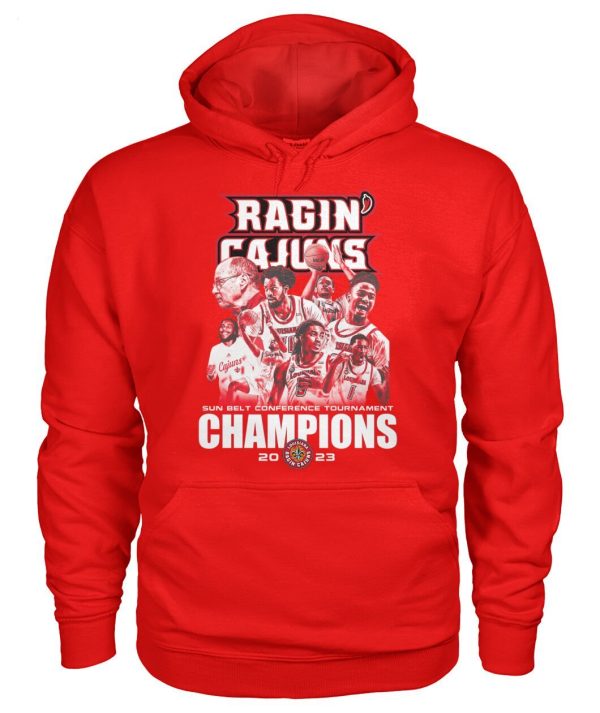 LIMITED EDITION Ragin Cajuns Sun Belt Conference Tournament Champions 2023 T-Shirt