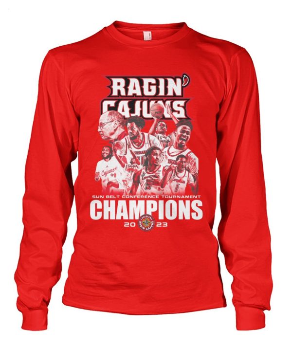 LIMITED EDITION Ragin Cajuns Sun Belt Conference Tournament Champions 2023 T-Shirt