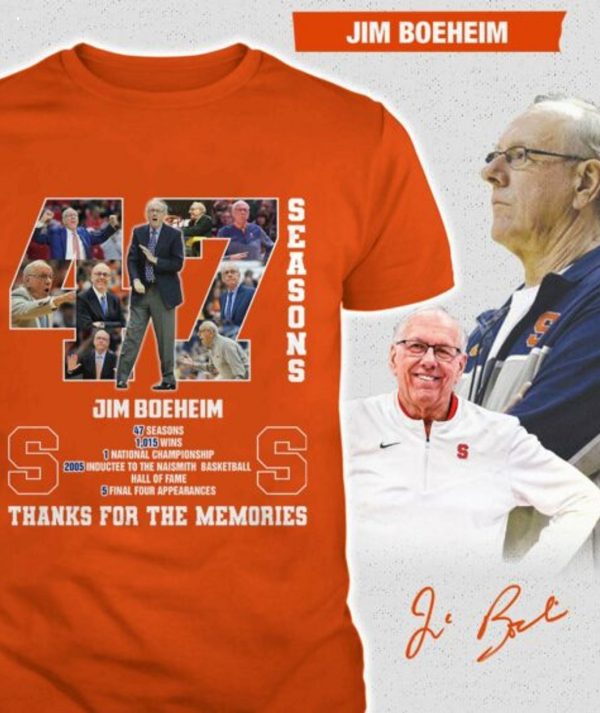 Limited Edition 47 Season Jim Boeheim Thanks For The Memories T-Shirt