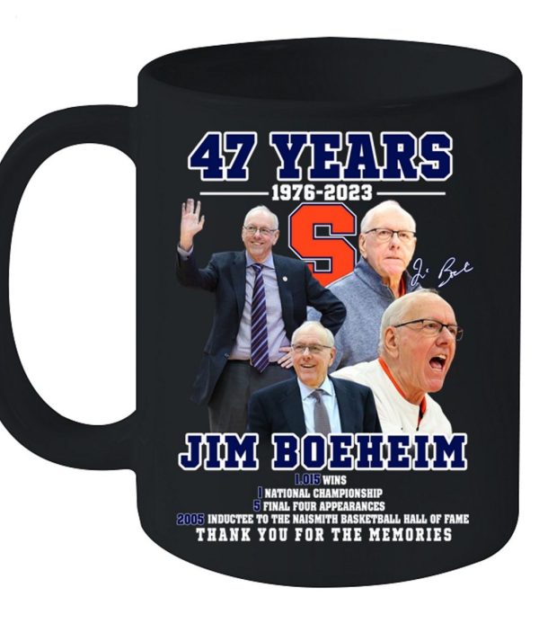 Limited Edition 47 Years Of 1976 – 2023 Jim Boeheim Thank You For The Memories T-Shirt